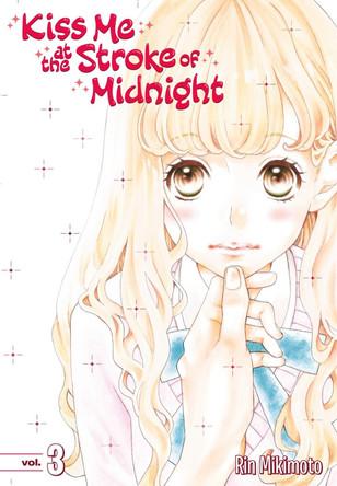 Kiss Me At The Stroke Of Midnight 3 Rin Mikimoto 9781632364968 [USED COPY]