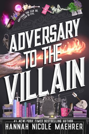 Adversary to the Villain Hannah Nicole Maehrer 9781420538731