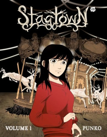 Stagtown: Volume 1 Punko 9780593836255