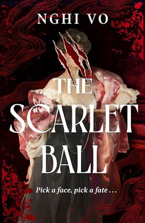The Scarlet Ball Nghi Vo 9781529980127