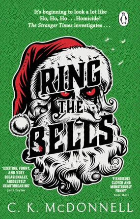 Ring the Bells: (The Stranger Times 5) C. K. McDonnell 9781804993378