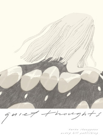 Quiet Thoughts Karen Shangguan 9781910395608