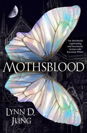 Mothsblood Lynn D. Jung 9781529972078