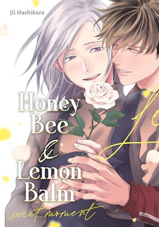 Honey Bee & Lemon Balm: sweet moment Jil Hashikura 9798888777626