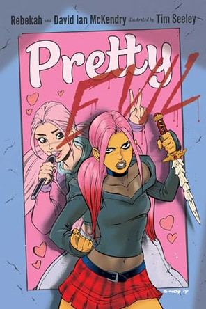 Pretty Evil Rebekah McKendry 9781665927499