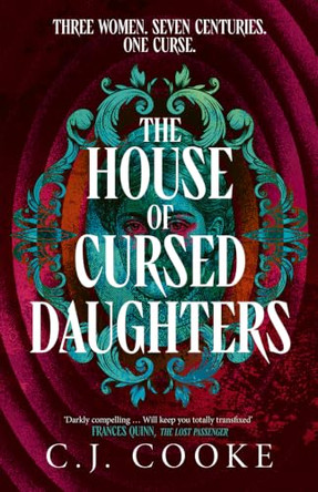 The House of Cursed Daughters C.J. Cooke 9780008775681
