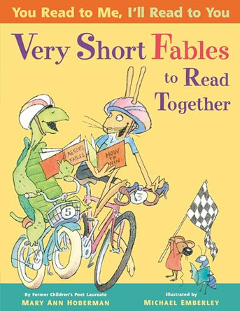 You Read To Me, I'll Read To You: Very Short Fables To Read Together Mary Ann Hoberman 9780316218474