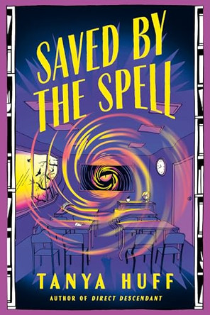 Saved by the Spell Tanya Huff 9780756420611