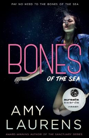 Bones Of The Sea Amy Laurens 9781922434371