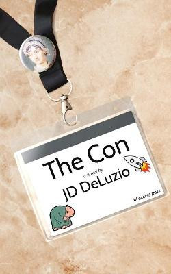The Con by Jd Deluzio