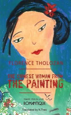 The Chinese Woman from the Painting by Florence Tholozan