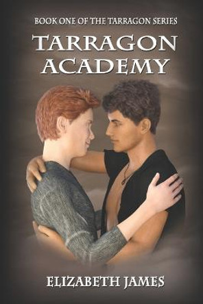 Tarragon Academy by Elizabeth James