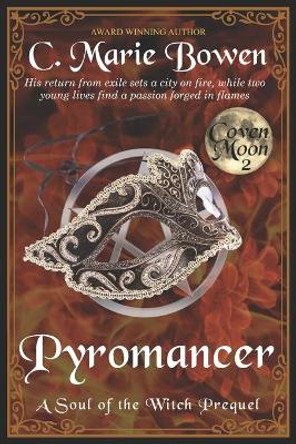 Pyromancer C Marie Bowen 9781945215148