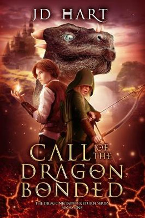 Call of the Dragonbonded by Jd Hart