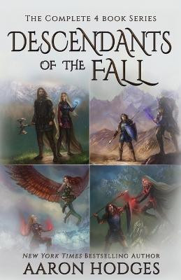 Descendants of the Fall: The Complete Series Aaron Hodges 9781991018106
