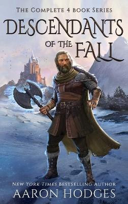 Descendants of the Fall: The Complete Series Aaron Hodges 9781991018113