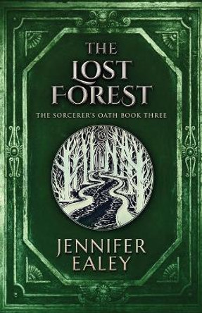 The Lost Forest Jennifer Ealey 9784867511879