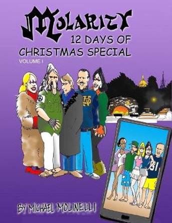 MOLARITY 12 Days of Christmas Special Michael Molinelli 9798688446852