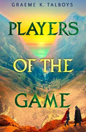 Players of the Game (Shadow in the Storm, Book 3) Graeme K. Talboys 9780008153809