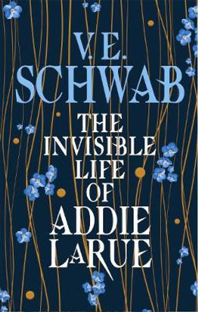 The Invisible Life of Addie LaRue V. E. Schwab 9781785652509