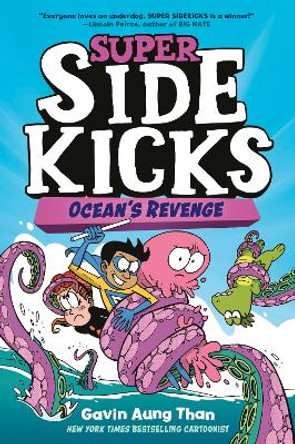 Super Sidekicks #2: Ocean's Revenge: (A Graphic Novel) Gavin Aung Than 9780593175101