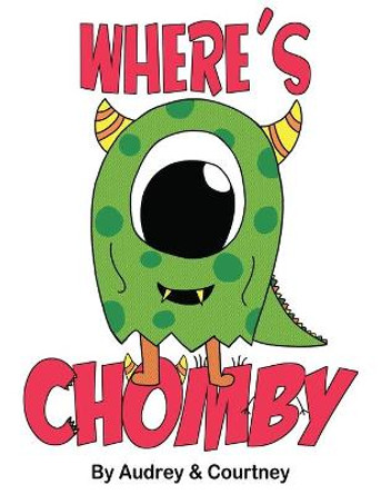 Where's Chomby? Audrey Audrey Parsons 9780645044102