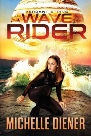 Wave Rider Michelle Diener 9780645142822