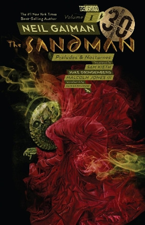 The Sandman Volume 1: Preludes and Nocturnes: 30th Anniversary Edition Neil Gaiman 9781401284770