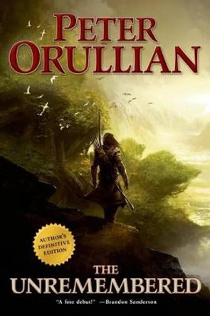 The Unremembered Peter Orullian 9780765379870