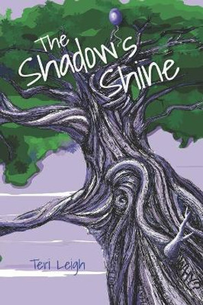 The Shadow's Shine by Teri Leigh