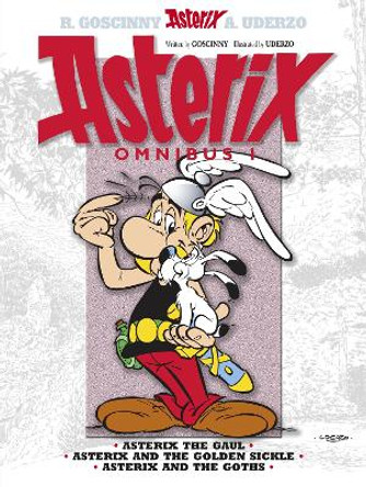 Asterix: Asterix Omnibus 1: Asterix The Gaul, Asterix and The Golden Sickle, Asterix and The Goths Rene Goscinny 9781444004236