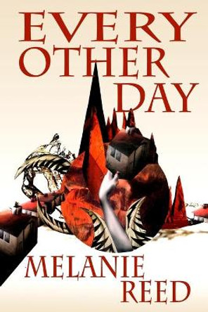 Every Other Day by Melanie Reed