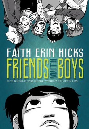 Friends with Boys Faith Erin Hicks 9781250068163