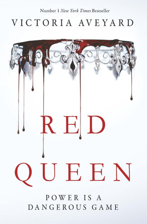 Red Queen: Red Queen Book 1 Victoria Aveyard 9781409150725