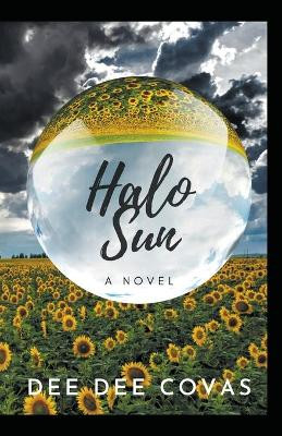 Halo Sun by Dee Dee Covas