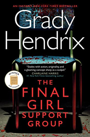 The Final Girl Support Group Grady Hendrix 9781789097467