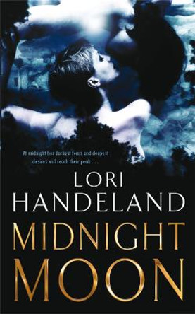 Midnight Moon Lori Handeland 9781447264767