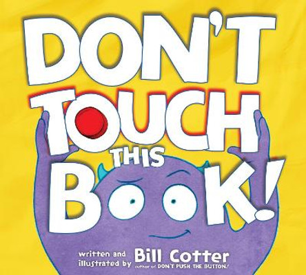 Don't Touch This Book! Bill Cotter 9781492632245