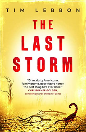 The Last Storm Tim Lebbon 9781803360423