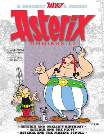 Asterix: Asterix Omnibus 12: Asterix and Obelix's Birthday, Asterix and The Picts, Asterix and The Missing Scroll Rene Goscinny 9781510107236