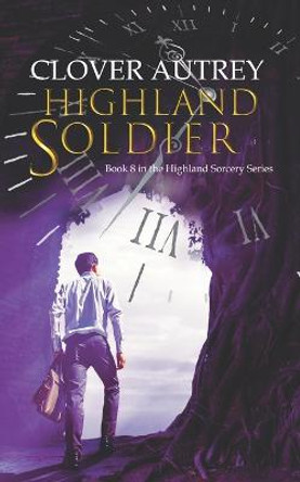 Highland Soldier by Clover Autrey
