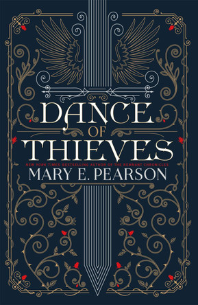 Dance of Thieves: the sensational young adult fantasy from a New York Times bestselling author Mary E. Pearson 9781399710428