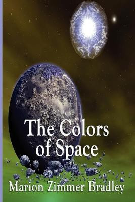 The Colors of Space Zimmer Marion Bradley 9781604596441