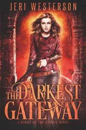 The Darkest Gateway Jeri Westerson 9781625674258