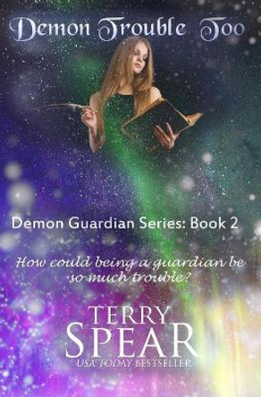 Demon Trouble Too by Terry Spear