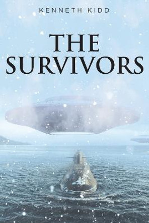 The Survivors Kenneth Kidd 9781639856770