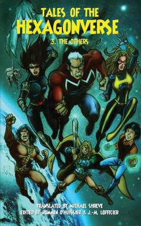 Tales of the Hexagonverse 03 by Romain D'Huissier