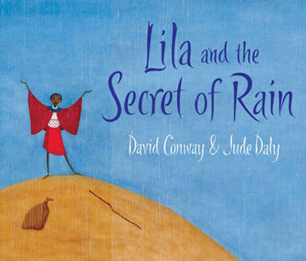 Lila and the Secret of Rain David Conway 9781847800350