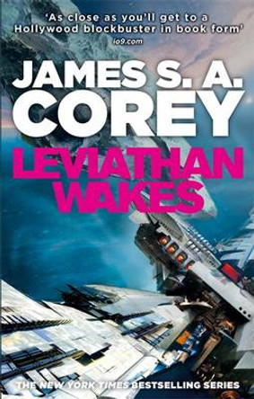 Leviathan Wakes: Book 1 of the Expanse (now a Prime Original series) James S. A. Corey 9781841499895