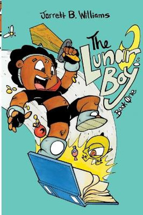 The Lunar Boy: Book One Jarrett Williams 9781847289438